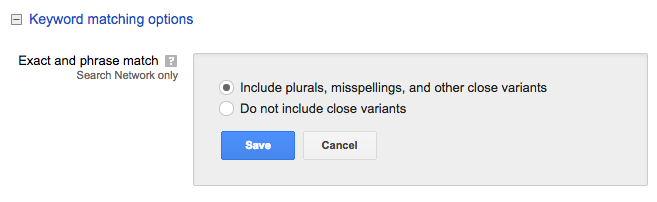 AdWords Close Variant Option